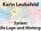 Karin Leukefeld Syrien: aktuelle Lage und Hintergruende